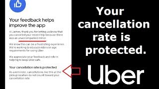 Your Cancellation Rate is Protected. Uber