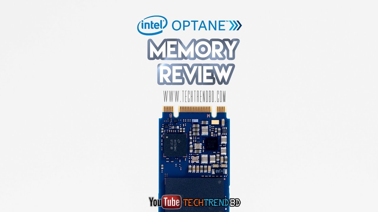 Intel Optane Memory Review In Bangla YouTube