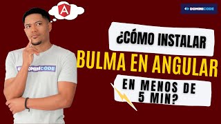 Como instalar Bulma en 🅰️  Angular en menos de 👉   5 minutos  👈  ⌚
