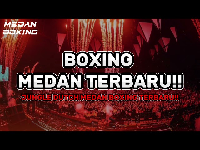 PAS KALI INI BRAY!! BOXING MEDAN TERBARU BIKIN TINGGI BIKIN SOR!! class=