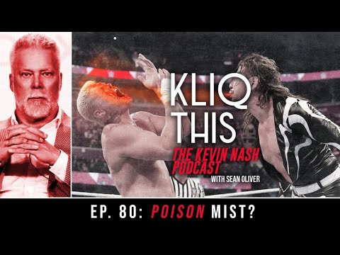 Kliq This #080: Poison Mist?