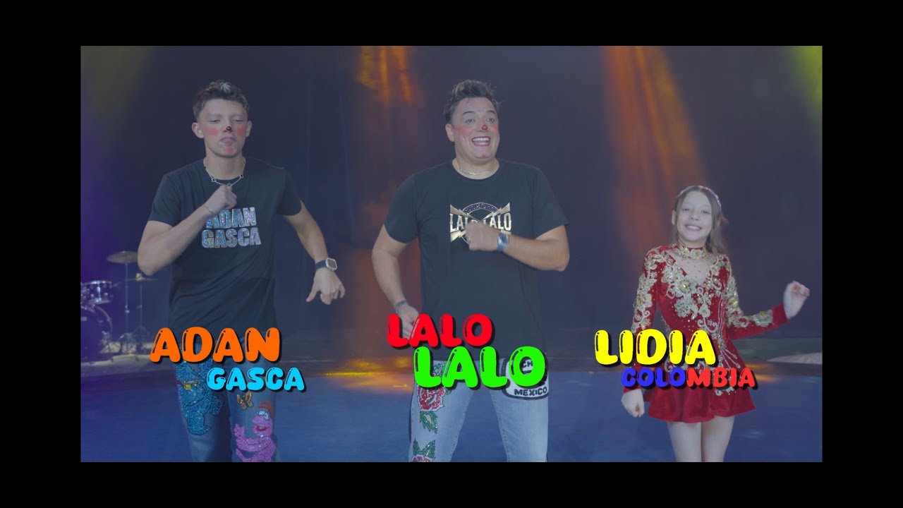 MI FAMILIA Lalo Lalo, Adan Gasca, Lidia Colombia
