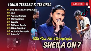 Download Lagu BILA KAU TAK DISAMPINGKU - Sheila On 7 | DAN | PEMUJA RAHASIA | MEMORI BAIK || POP INDO TERPOPULER MP3 Download Lagu BILA KAU TAK DISAMPINGKU - Sheila On 7 | DAN | PEMUJA RAHASIA | MEMORI BAIK || POP INDO TERPOPULER MP3