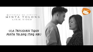 LIRIK LAGU KARO || GITARENA GINTING || MINTA TOLONG || LYRICS VIDEO 