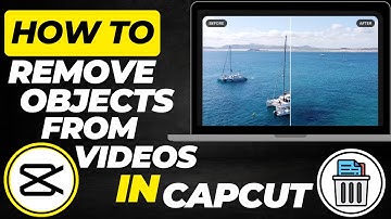 Remove Unwanted Objects in CapCut FAST  | Step-by-Step Guide 2025