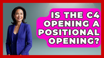 Is The C4 Opening A Positional Opening? - The Chess Codex