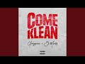 Come Klean Feat Eli Marliq mp3