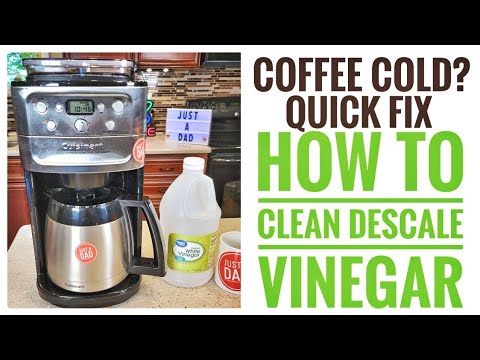 How To Clean / Descale Cuisinart DGB-900 Grind & Brew Coffee Maker Vinegar   FIX COLD COFFEE