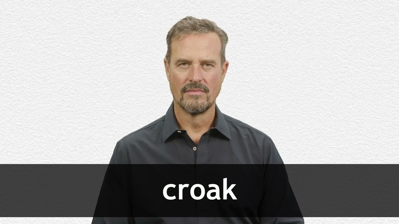How to pronounce CROAK in American English