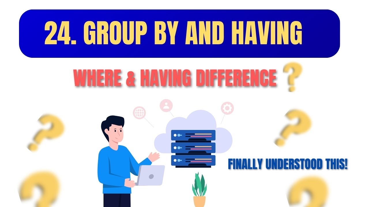 24. SQL GROUP BY & HAVING Explained in Tamil | Having & Where Clause ...