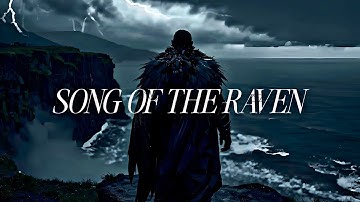 This Viking Anthem Will Give You Chills – “Song of the Raven” (Epic Norse Music)