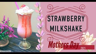 Strawberry Milkshake Recipe?|Summer Drink - No Ice-cream| Mother's Day Recipe ~ Glossie & Toast