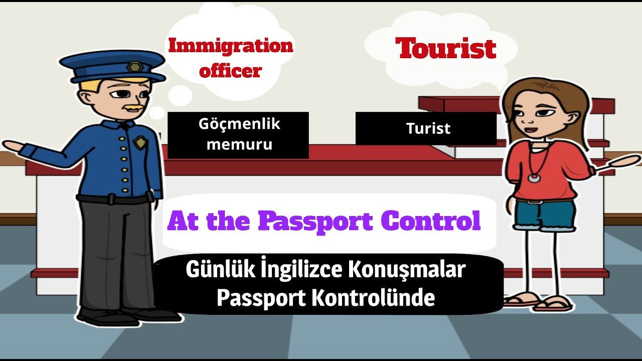 Pasaport kontrolünde İngilizce bilmemek