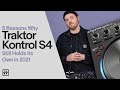 5 Reasons why the Traktor Kontrol S4 Still Holds Its Own in 2021