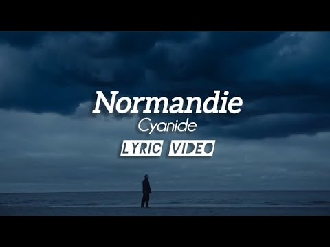 Normandie - Cyanide | Lyrics Video