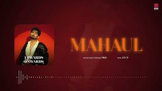 Mahaul ( Official Audio ) Nikk | Jay B Singh | Bang Music |