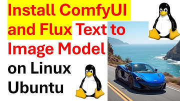Install ComfyUI and Flux Text to Image Model on Linux Ubuntu