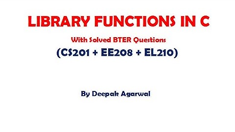 Standard Library Functions in C with BTER Solved Questions in Hindi By Sh Deepak Agarwal