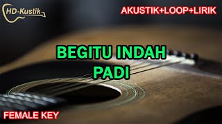 Download Mp3 BEGITU INDAH - PADI | KARAOKE AKUSTIK+LOOP+LIRIK | FEMALE KEY Gudang lagu Download Mp3 BEGITU INDAH - PADI | KARAOKE AKUSTIK+LOOP+LIRIK | FEMALE KEY