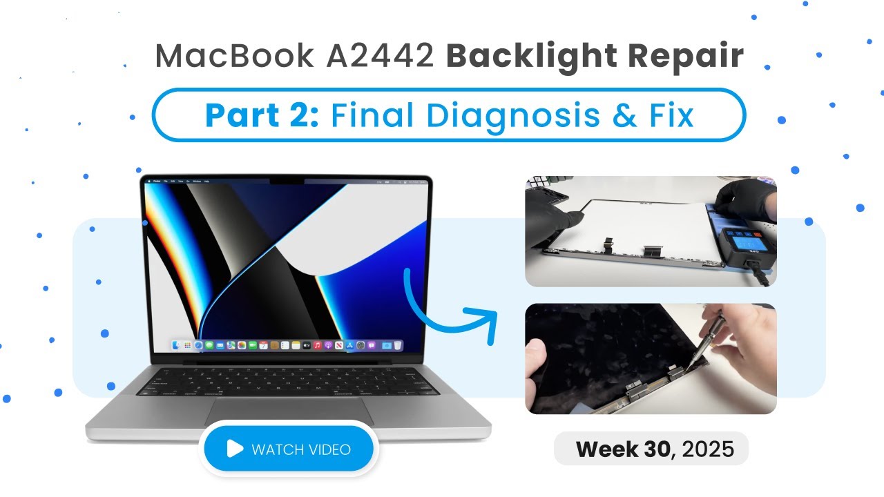 MacBook Pro A2442 Backlight Repair – Part 2: Advanced Troubleshooting ...