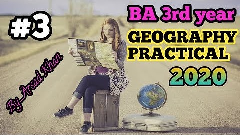 #3 Geography Practical || BA 3rd year Geography Practical || BA 3rd year Notes