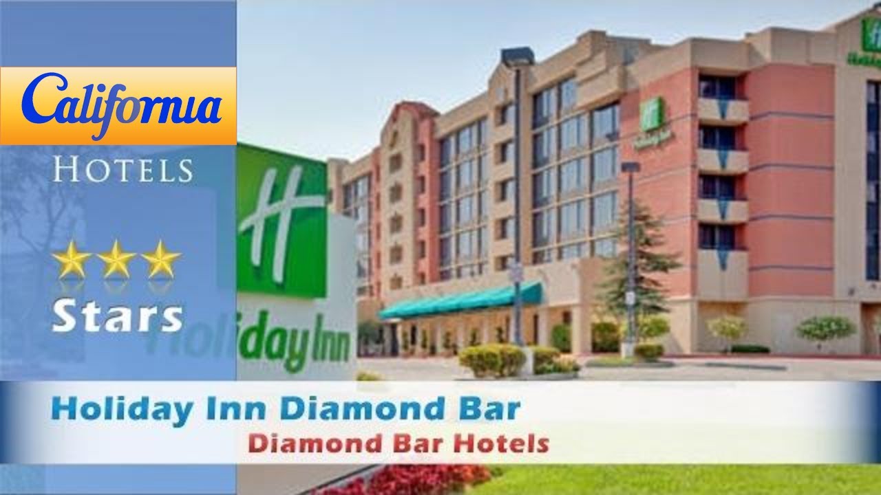 Holiday Inn Diamond Bar Hotels California You Holiday Inn Diamond Bar Hotels California