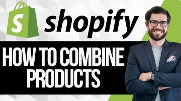 How to Combine Products on Shopify