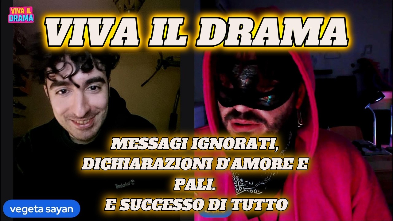 VIVA IL DRAMA--MESSAGGI IGNORATI, DICHIARAZIONI D'AMORE E PALI! #viral #perte #justchatting