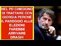 NEL PD CHIEDONO DI TRATTARE CON GIORGIA PERCHÉ IL PAREGGIO ALLE ELEZIONI FAREBBE ARRIVARE DRAGHI