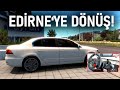 ARABA İLE EDİRNE'YE DÖNÜYORUZ! - SON SÜRAT EDİRNE - ETS 2 Mod G29