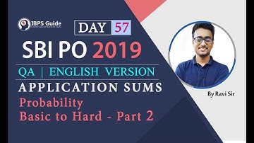 SBI PO 2019 - Probability  Basic to Hard - Part 2 - Application Sums | QA | Day - 57