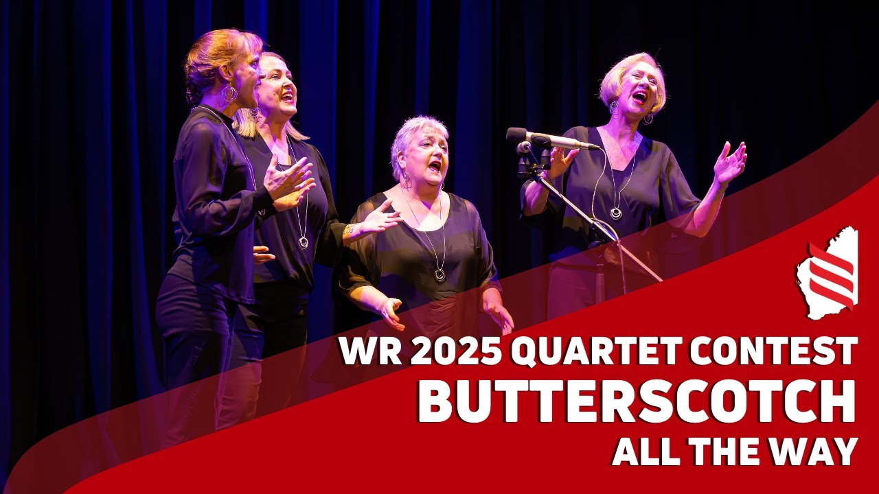 Butterscotch • All the Way • 2025 Western Region Quartet Contest