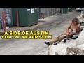 Here&#39;s How Bad The Homeless Problem In Austin, Texas Is