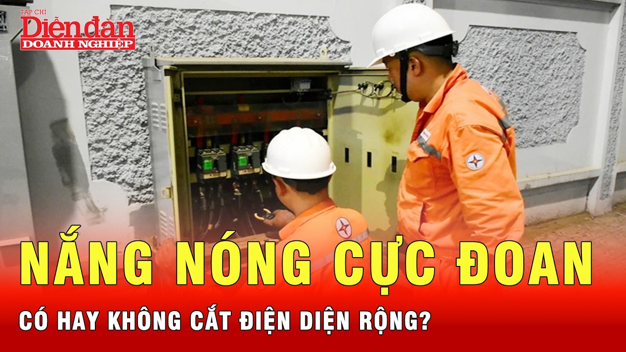 Điện lực Hà Nội phản hồi bất ngờ về tin cắt điện giữa nắng nóng cực đoan | Tin tức 24h