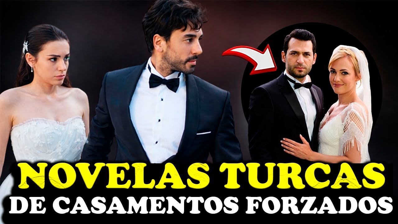 5 NOVELAS TURCAS DE MATRIMONIOS FORZADOS I indicacion