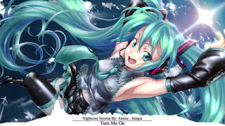 [Nightcore] Turn Me On