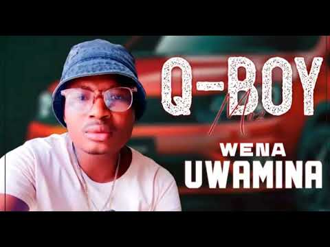 Q Boy - WENA UWAMINA [Official Music Áudio]