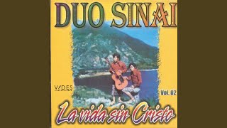 Video thumbnail of "Duo Sinai - Recíbeme Cual Soy"