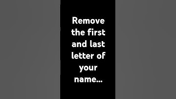 Remove the first and last letter of your name... #subscribe #funny #foryoypage #memes #comedy