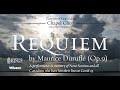 M. Duruflé REQUIEM (Op. 9) - University of King's College Chapel Choir, Paul Halley, Nick Halley