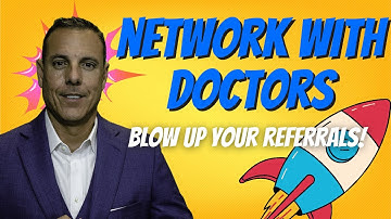 Unlocking Success: Networking with Doctors & Medical Groups for Explosive ACA and Medicare Sales!