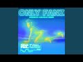 Only Fanz (Jeremiah Asiamah Remix)