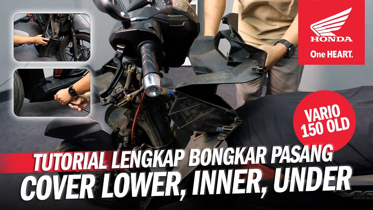 Tutorial Bongkar Pasang Cover Lower, Inner, dan Under Honda Vario 150 Old #honda #vario150old