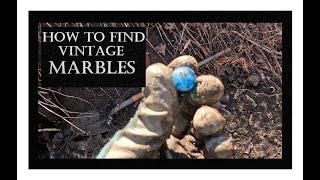 How To Find Vintage Toy Marbles - Bottle Digging - Antiques - Ohio Valley Treasure Hunting - TOYS -
