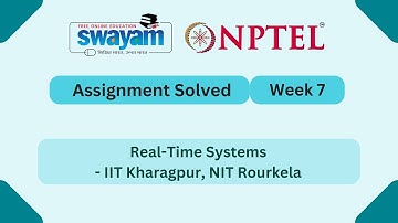 Real Time Systems Week 7 | NPTEL ANSWERS | My Swayam #nptel #nptel2025 #myswayam