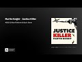 Martin Knight - Justice Killer