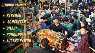 Gending Babadan,Songketan, Bilahi, Pondongan, Sugeng Rawuh Suara Tinggi LUHUR BUDAYA Pagersampang