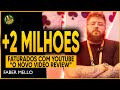 Como ele faturou MAIS DE 2 MILHOES NO YOUTUBE com VIDEO REVIEW | Faber Mello