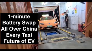 1minute Battery Swapping now all over China, this is the future of mass market EV