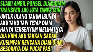 Suami diam-diam ambil ponselku, transfer 100 juta. Aku tahu, tersenyum, siapkan balasan dia pucat
